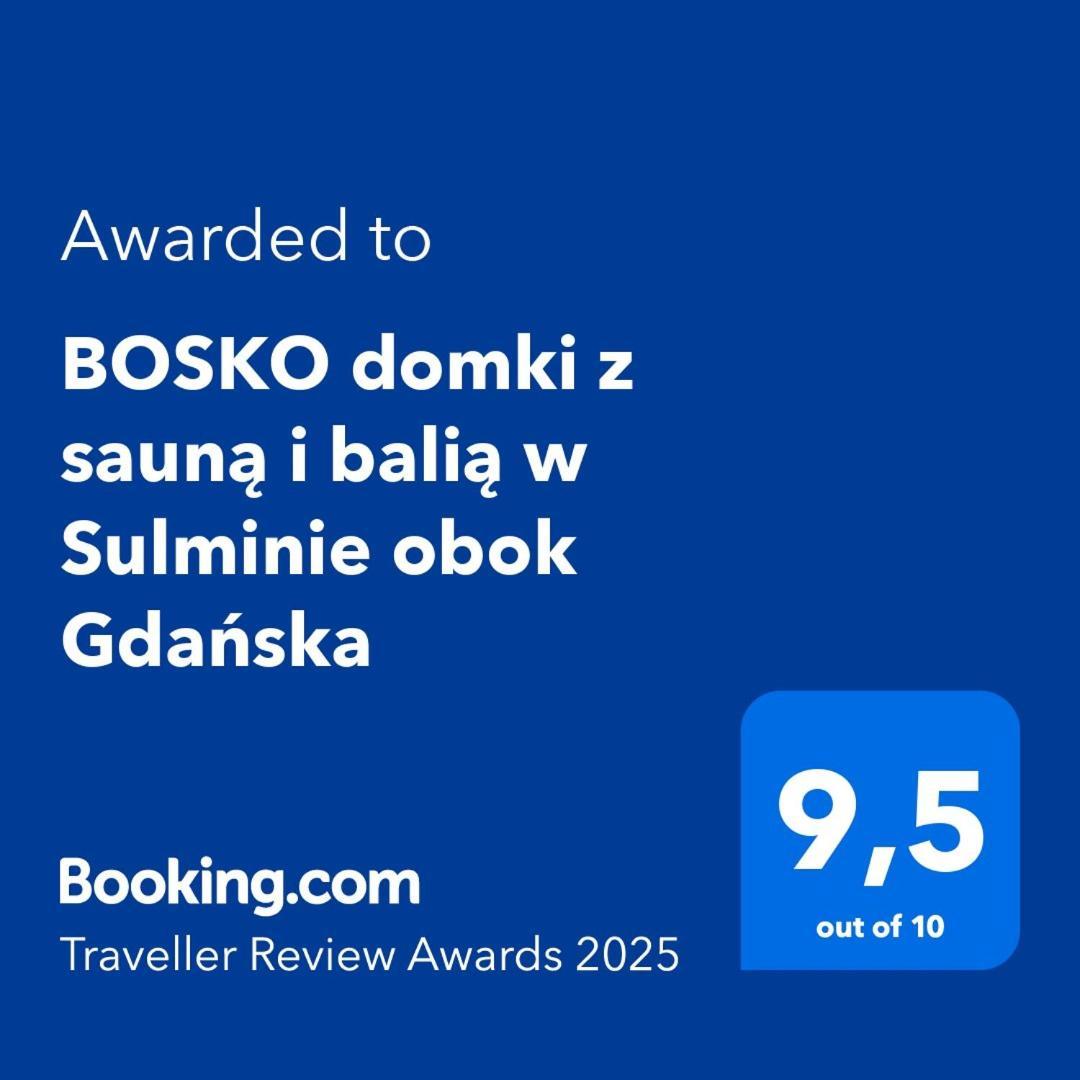 Bosko Domki Z Sauna I Balia W Sulminie Obok Gdanska 外观 照片